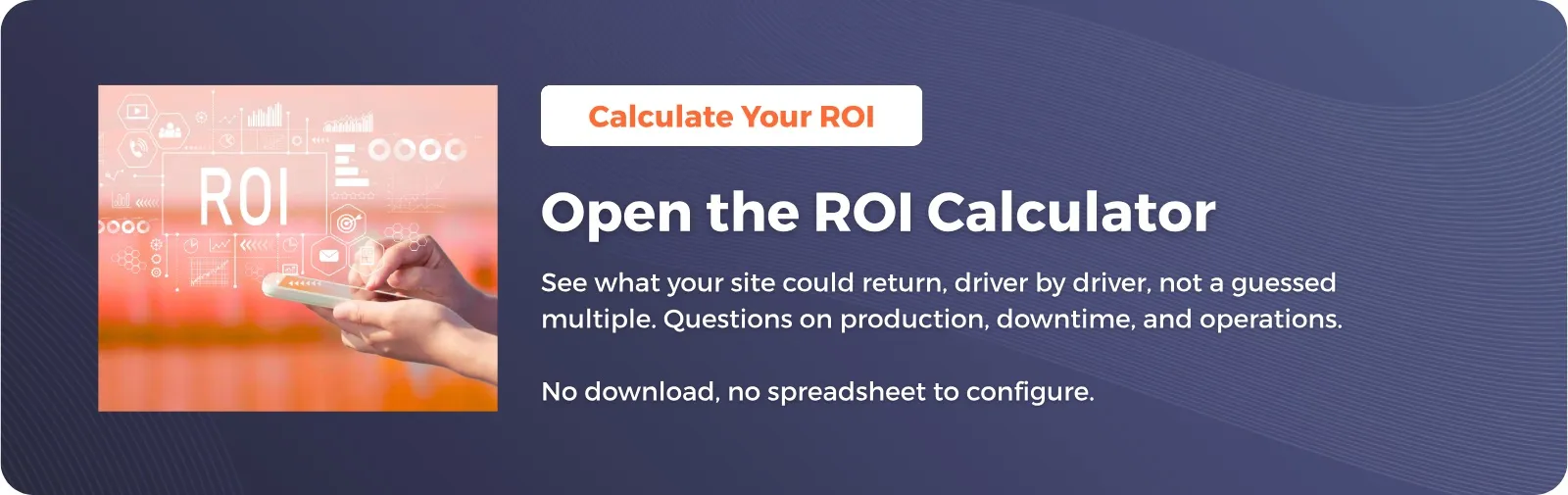 Calculate Your ROI